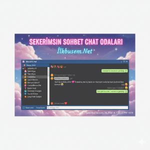 Sekerimsin Sohbet Chat Odaları