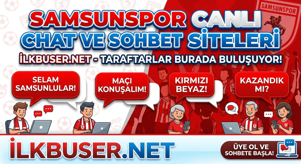 Samsunspor Canlı Chat Sohbet Siteleri