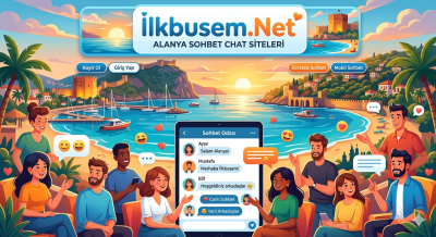 Alanya Sohbet Chat Siteleri